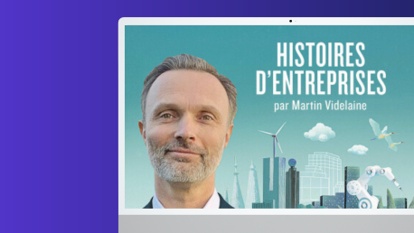 Podcast - Histoires d'Entreprises