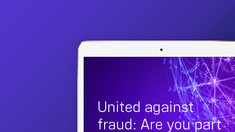 Executive brief: United against fraud. Are you part of the solution?