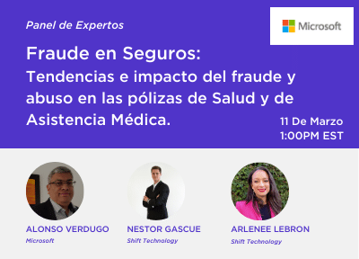 Webinar - Fraude en Seguros: Tendencias e Impacto del fraude y abuso en las pólizas de salud.