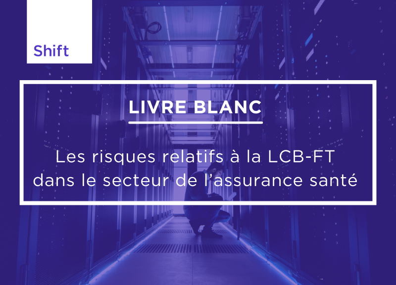 Les risques relatifs à la LCB-FT dans le secteur de l’assurance santé